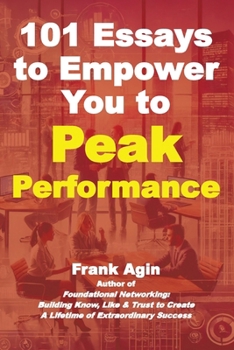 Paperback 101 Essays to Empower You to Peak Performance Book