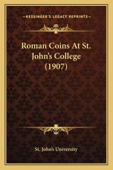 Paperback Roman Coins At St. John's College (1907) Book