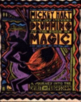 Paperback Drumming at the Edge of Magic: A Journey Into the Spirit of Percussion Book