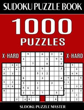 Paperback Sudoku Puzzle Book 1,000 Extra Hard Puzzles, Jumbo Bargain Size Book: No Wasted Puzzles With Only One Level of Difficulty Book