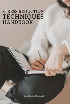Paperback Stress Reduction Techniques Handbook Book