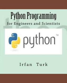 Paperback Python Programming: for Engineers and Scientists Book