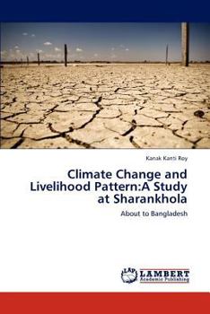 Paperback Climate Change and Livelihood Pattern: A Study at Sharankhola Book