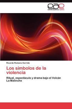 Paperback Los símbolos de la violencia [Spanish] Book