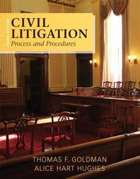 Paperback Civil Litigation: Process and Procedures (3rd Edition) Book
