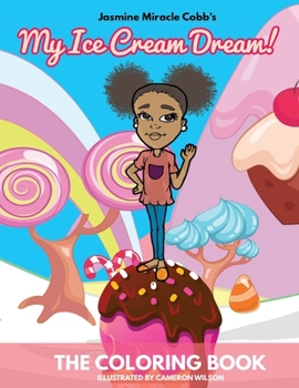 Paperback My Ice Cream Dream! The Coloring Book