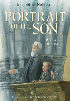 Hardcover Portrait of the Son: A Tale of Love Book