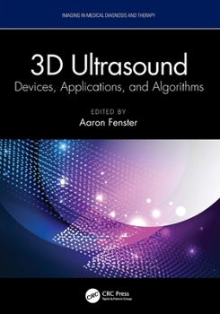 Paperback 3D Ultrasound: Devices, Applications, and Algorithms Book