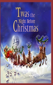Paperback Twas the Night before Christmas: (A Visit from St. Nicholas): classic edition Book