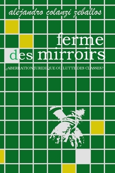 Paperback ferme des mirroirs [French] Book