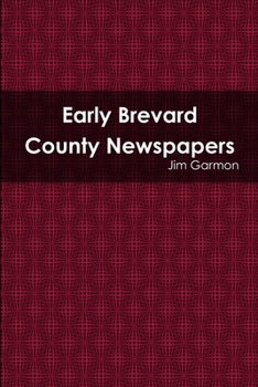 Paperback Early Brevard County Newspapers Book