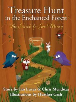 Hardcover Treasure Hunt (The Search for Good Money) Book