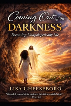 Paperback Coming Out of the Darkness: Becoming Unapologetically Me Book