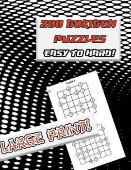 200 Gokigen Puzzles: Fun Logic Puzzles in the Japanese Tradition (Japanese Gokigen Fun)