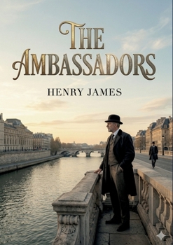 Paperback The Ambassadors: by Henry James Book