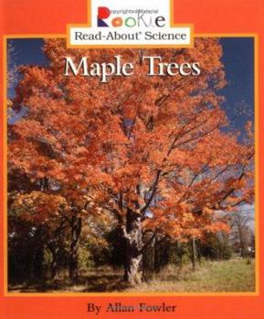 Maple Trees - Book  of the Rookie Read-About Science