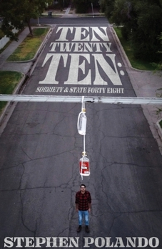 Paperback Ten Twenty Ten: Sobriety & State Forty Eight Book