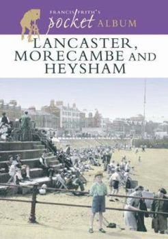 Paperback Francis Frith's Lancaster, Morecambe and Heysham Pocket Album Book