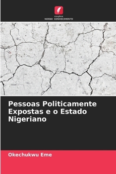 Paperback Pessoas Politicamente Expostas e o Estado Nigeriano [Portuguese] Book