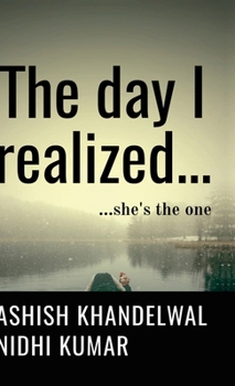 Hardcover The Day I Realized....: she's the one! Book