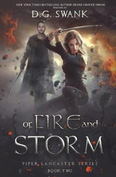 Of Fire and Storm: Piper Lancaster Series #2 - Book #2 of the Piper Lancaster
