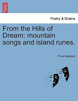 Paperback From the Hills of Dream: Mountain Songs and Island Runes. Book