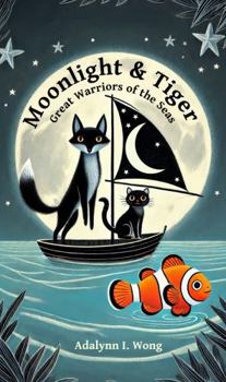 Paperback Moonlight & Tiger: Great Warriors of the Seas Book