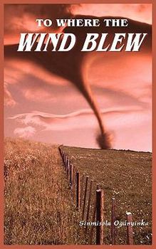 Paperback To Where the Wind Blew Book