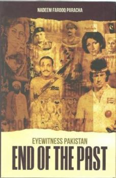 Hardcover End of the Past: An Immediate Eyewitness History of a Troubled Nation Book
