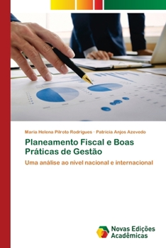 Planeamento Fiscal e Boas Práticas de Gestão: Uma análise ao nível nacional e internacional