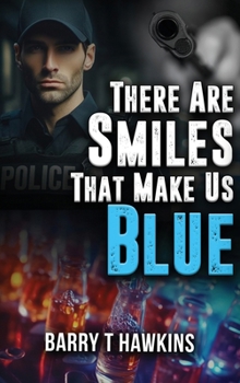 Hardcover There Are Smiles That Make Us Blue Book