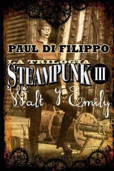 Paperback Waly y Emily (Trilogía Steampunk III) [Spanish] Book