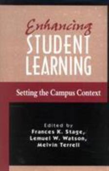 Paperback Enhancing Student Learning: Setting the Campus Context Book