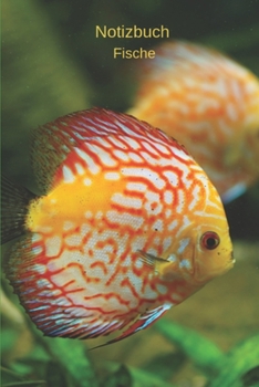 Notizbuch Fische: Tagebuch, Notizbuch zum selbst Eintragen für Schule,Hobby und Freizeit. (German Edition)