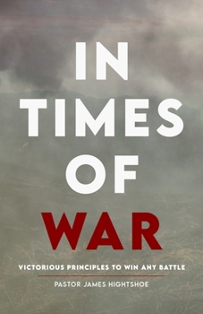 Paperback In Times of War: Victorious Principles To Win Any Battle Book