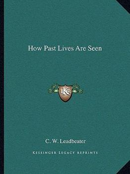 How Past Lives Are Seen