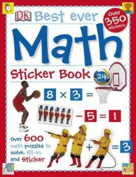 Paperback Best Ever Math Sticker Book [With More Than 350 Stickers] Book