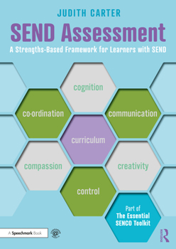 Paperback Send Assessment: A Strengths-Based Framework for Learners with Send Book