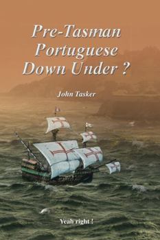 Paperback Pre-Tasman Portuguese Down Under ? Book