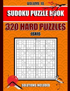 Paperback Sudoku Puzzle Book: 320 Hard Puzzles, 16x16, Solutions Included, Volume 10, (8.5 x 11 IN) Book