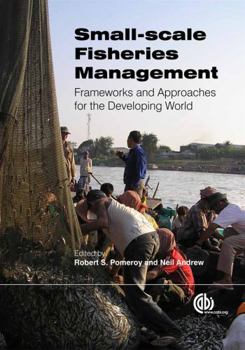 Hardcover Small-Scale Fisheries Management: Frameworks and Approaches for the Developing World Book