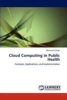 Paperback Cloud Computing in Public Health Book