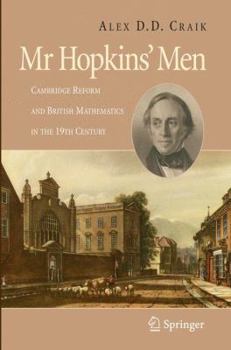 Paperback Mr Hopkins' Men: Cambridge Reform and British Mathematics in the 19th Century Book