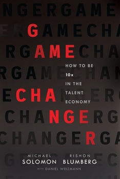 Hardcover Game Changer: How to Be 10x in the Talent Economy Book