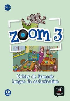 Paperback Zoom 3 Cahier d'exercises + CD: Zoom 3 Cahier d'exercises + CD [French] Book