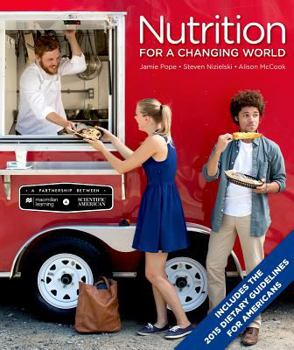 Paperback Scientific American Nutrition for a Changing World with 2015 Dietary Guidelines Book