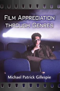 Paperback Film Appreciation Through Genres Book
