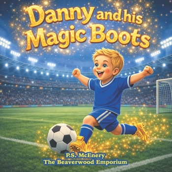 Paperback Danny and his Magic Boots Book