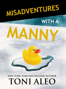 Paperback Misadventures with a Manny Book