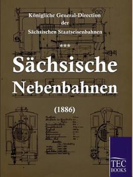 Paperback Sächsische Nebenbahnen (1886) [German] Book